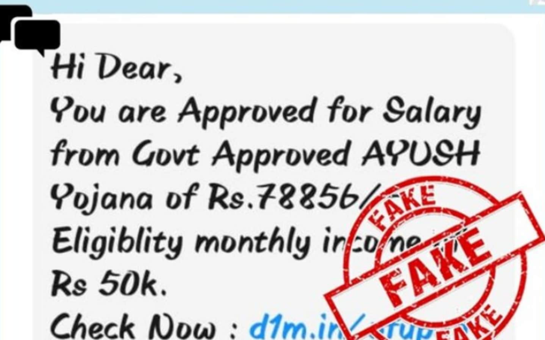 Are you eligible for salary under ‘AYUSH Yojana’? Message is fake, says govt